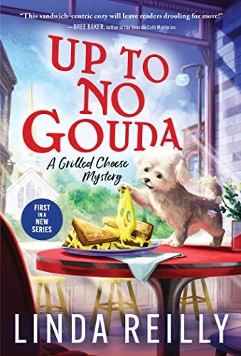 Review: Up to No Gouda by Linda Reilly